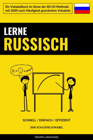 Lerne Russisch - Schnell / Einfach / Effizient