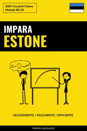 Impara l'Estone - Velocemente / Facilmente / Efficiente